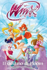 Winx Club – The Fate of Bloom